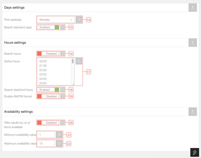 Default value: Monday. Select search first weekday.